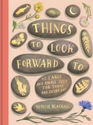 Things to Look Forward To