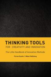 Thinking Tools for Creativity and Innovation: