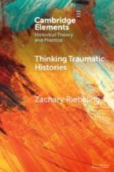 Thinking Traumatic Histories
