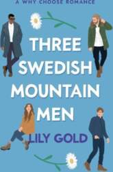 Three Swedish Mountain Men
