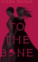 To the Bone