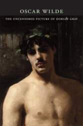 Uncensored Picture of Dorian Gray: A