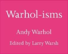 Warhol-isms