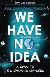 We Have No Idea: A Guide