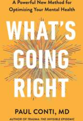 What`s Going Right: A Powerful New