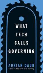What Tech Calls Governing