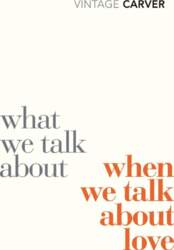 What We Talk About When We