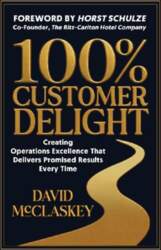 100% Customer Delight: Creating Operations Excellence