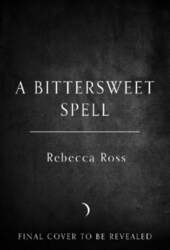 A Bittersweet Spell