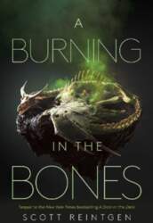 A Burning in the Bones