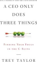 A CEO Only Does Three Things: