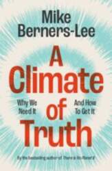 A Climate of Truth: Why We