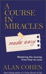 A Course in Miracles Made Easy: