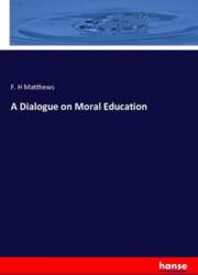 A Dialogue on Moral Education