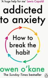 Addicted to Anxiety