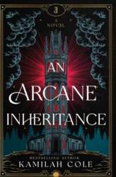 An Arcane Inheritance