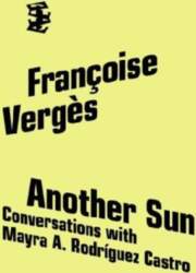 Another Sun: Conversations with Mayra A