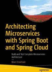 Architecting Microservices with Spring Boot and