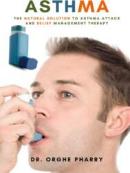 Asthma: The Natural Solution to Asthma