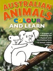 Australian Animals: Colour and Learn