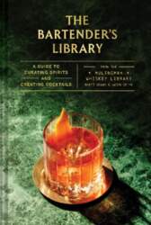 Bartender`s Library: A Guide to Curating