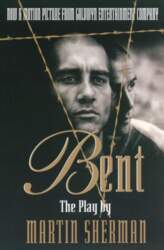 Bent: The Play