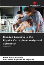 Blended Learning in the Physics Curriculum:
