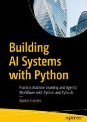Building AI Systems with Python: Practical