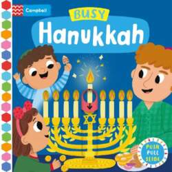 Busy Hanukkah: A Push, Pull and