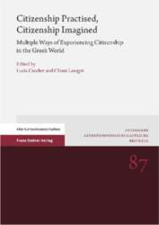 Citizenship Practised, Citizenship Imagined: Multiple Ways