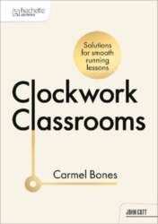 Clockwork Classrooms: Solutions for Smoother Running
