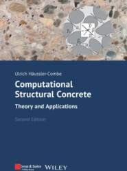 Computational Structural Concrete: Theory and Applications