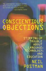 Conscientious Objections: Stirring Up Trouble About