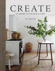 Create: At Home with Old &