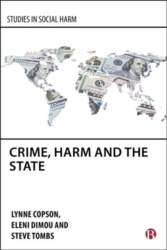 Crime, Harm and the State