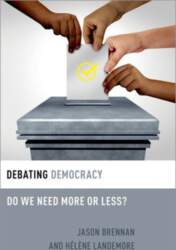 Debating Democracy: Do We Need More