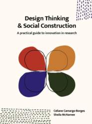 Design Thinking and Social Construction: A