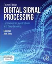 Digital Signal Processing: Fundamentals, Applications, and