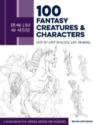 Draw Like an Artist: 100 Fantasy