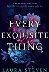 Every Exquisite Thing