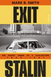 Exit Stalin: The Soviet Union as