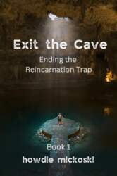 Exit the Cave: Ending the Reincarnation