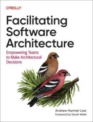 Facilitating Software Architecture: Empowering Teams to