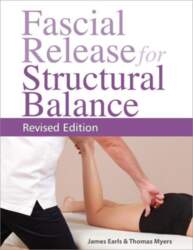 Fascial Release for Structural Balance, Revised