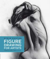Figure Drawing for Artists: Making Every