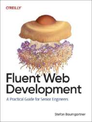 Fluent Web Development: A Practical Guide