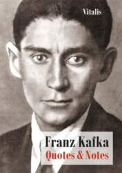 Franz Kafka: Quotes & Notes