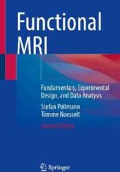 Functional MRI: Fundamentals, Experimental Design, and