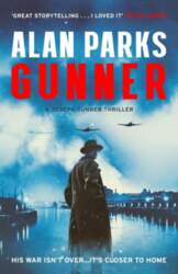 Gunner: His War Isn`t Over . . . It`s
