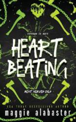 Heart Beating: A dark why choose